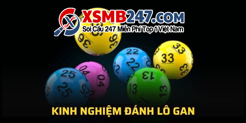 Kinh nghiệm chơi lô gan