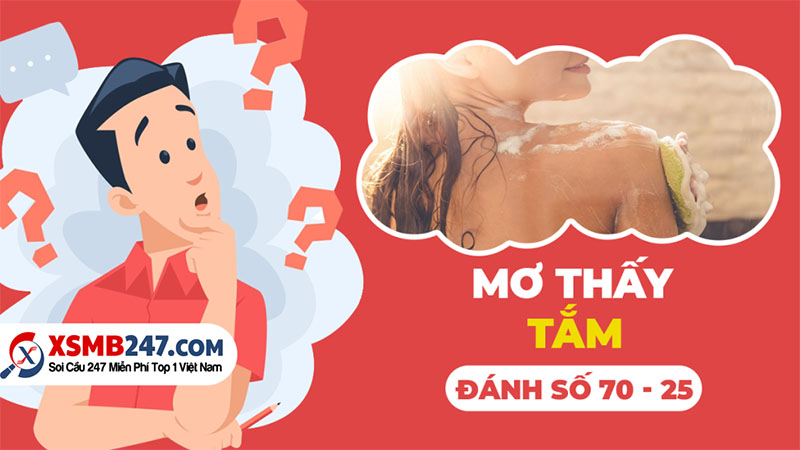 Mơ thấy tắm đánh con gì