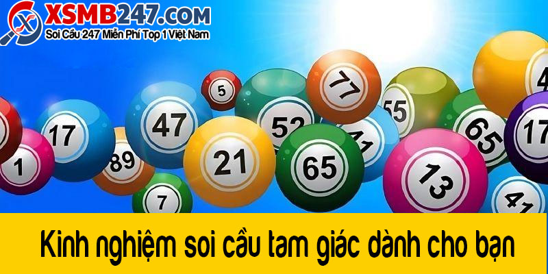 Kinh nghiệm soi cầu tam giác
