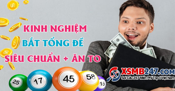 Cách bắt tổng đề ăn thông