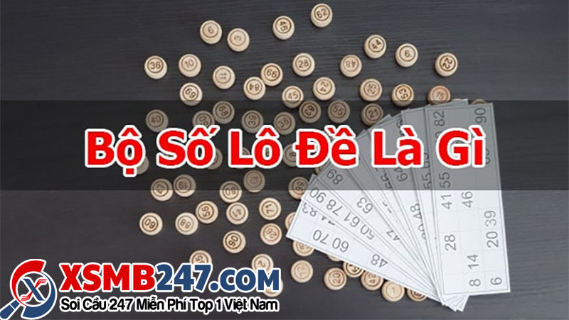 Tìm hiểu về bộ đề từ 00 đến 99