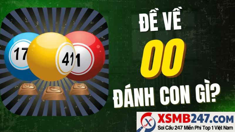 Đề về kép 00 đánh con gì